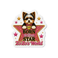 ZoZo’s World “Born to Be a Star” Die-Cut Magnet