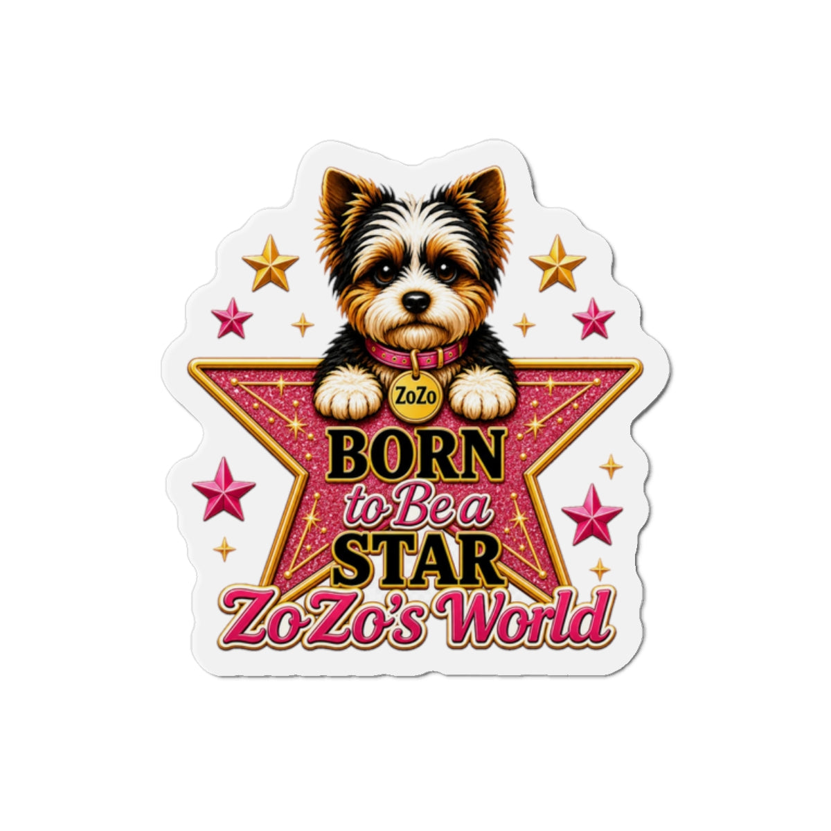 ZoZo’s World “Born to Be a Star” Die-Cut Magnet