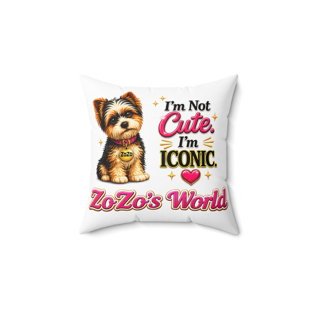 ZoZo’s World “I’m Not Cute. I’m Iconic.” Throw Pillow