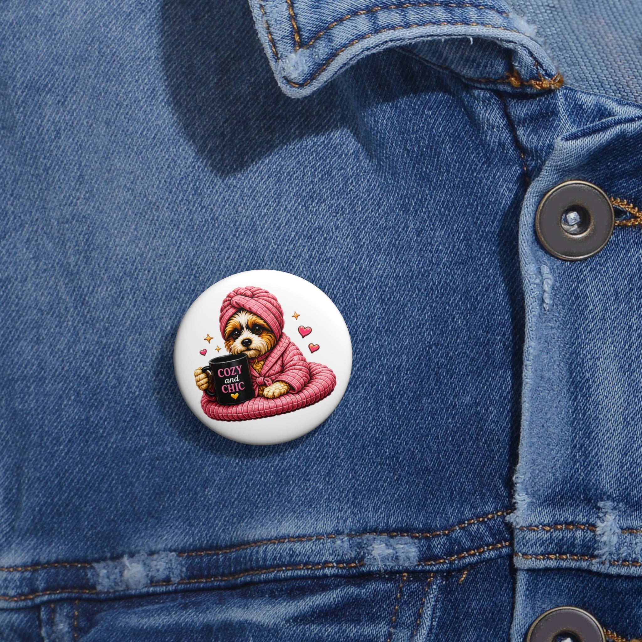ZoZo’s World “Cozy and Chic” Pin Button