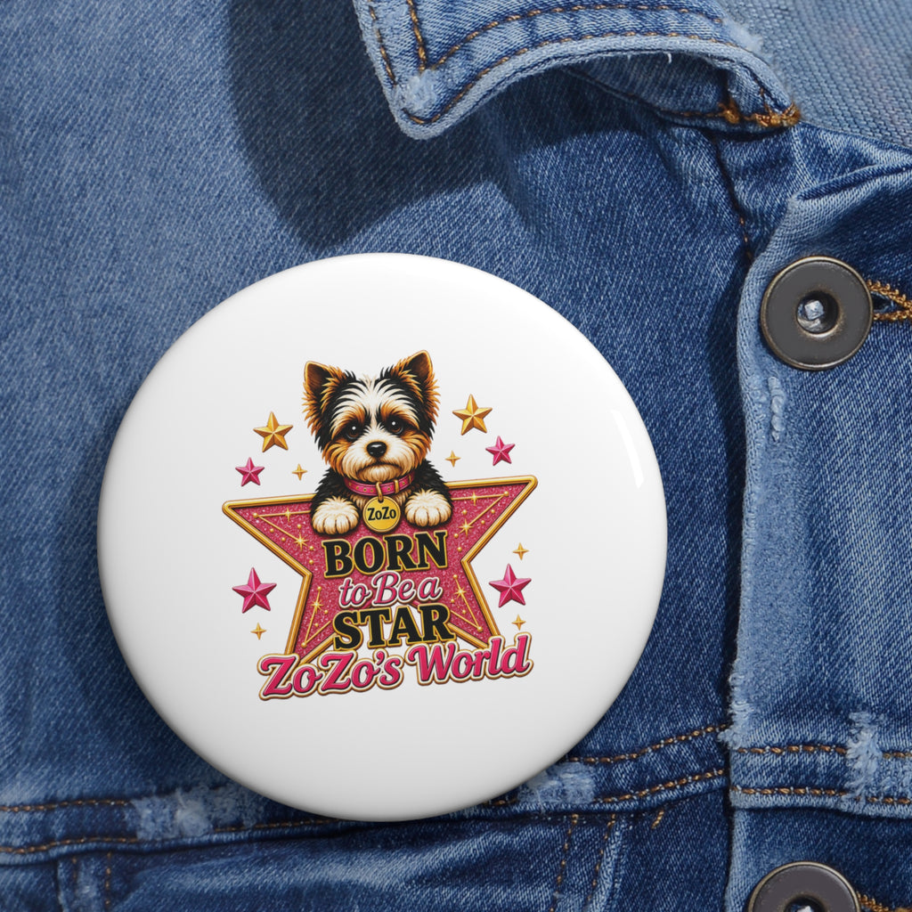 ZoZo’s World “Born to Be a Star” Pin Button