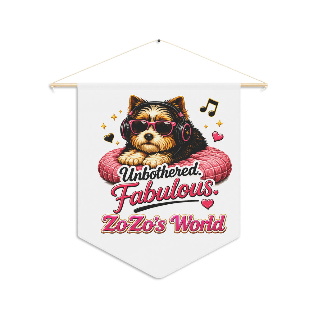 ZoZo’s World “Unbothered. Fabulous.” Pennant
