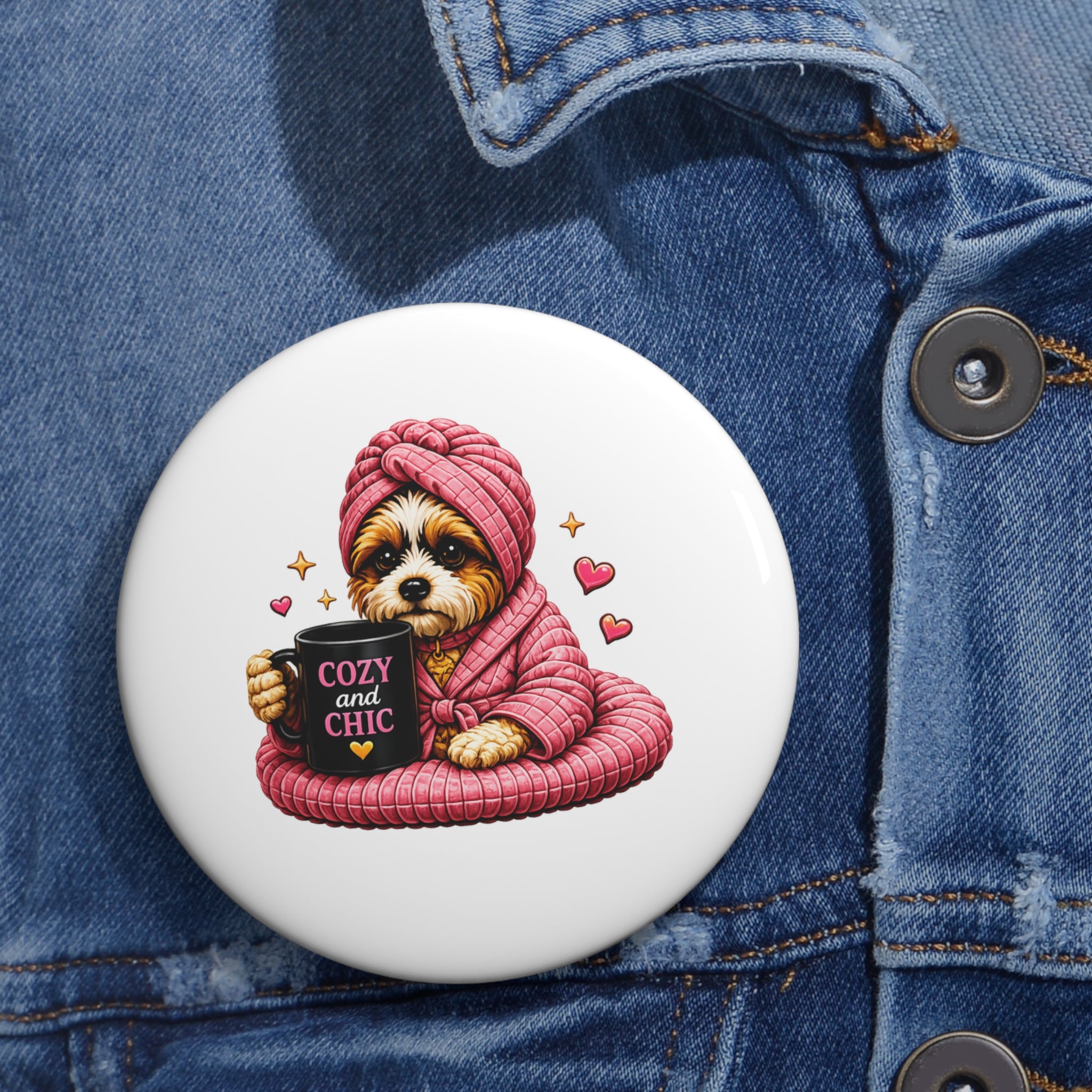 ZoZo’s World “Cozy and Chic” Pin Button